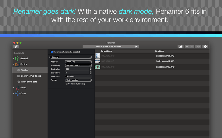 Renamer goes dark! With a native dark mode, Renamer 6 fits in with the rest of your work environment.