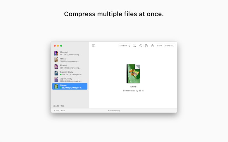 Compress multiple files at once.