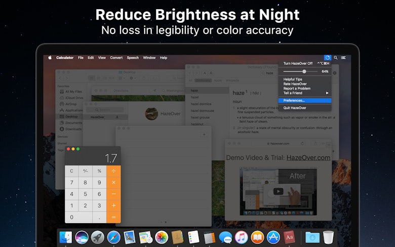 Reduce Brightness at Night - No loss in legibility or color accuracy