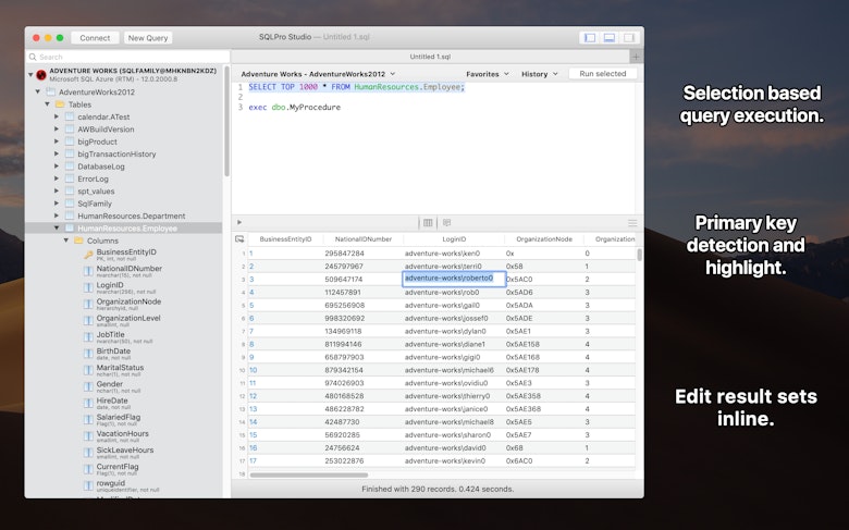 Selection based query execution.  Primary key detection and highlight.  Edit result sets inline.