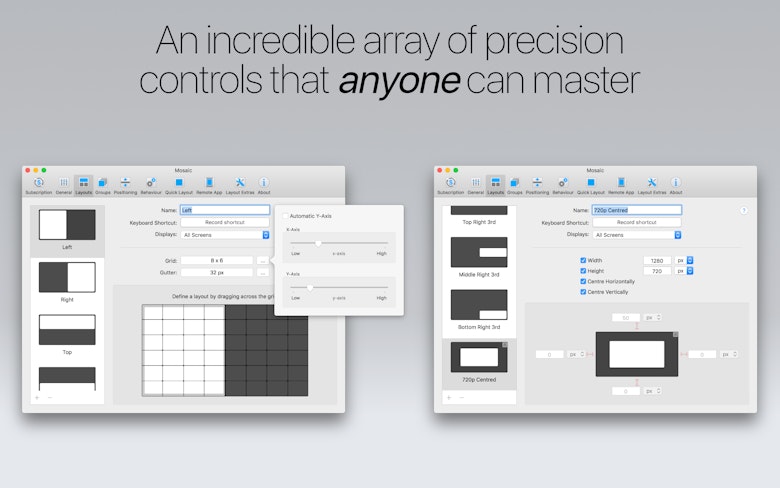 An incredible array of precision controls that anyone can master