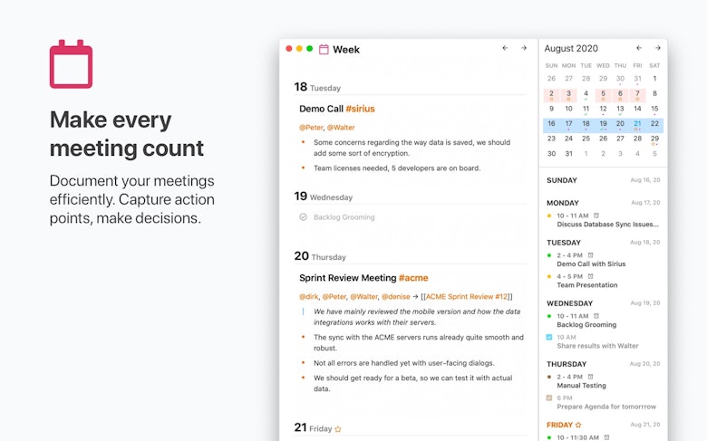 Make every meeting count. Document your meetings efficiently. Capture action points, make decisions.