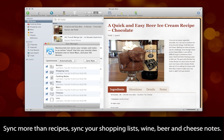 Sync more than recipes, sync your shopping lists, wine, beer and cheese notes.