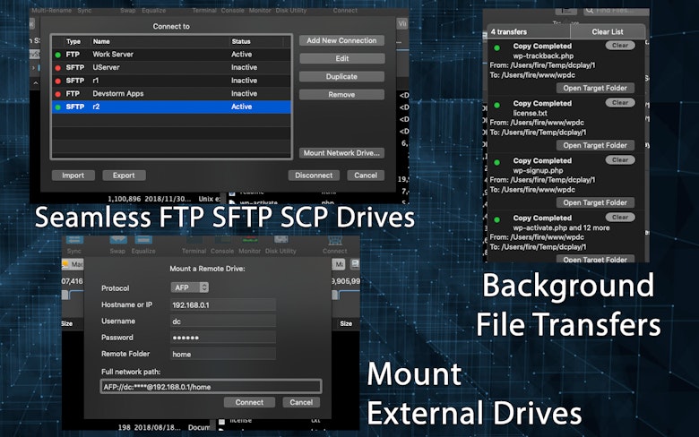 Seamless FTP SFTP SCP drives; Background file transfers; Mount external drives
