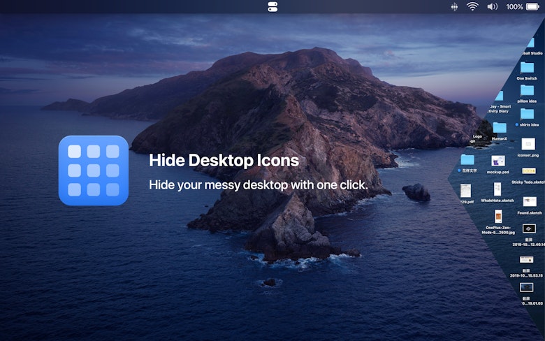 Hide your messy desktop with one click.