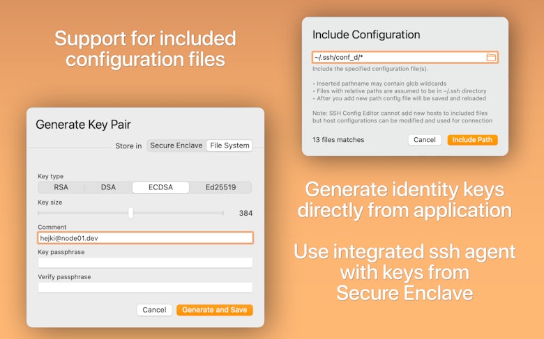 Support for included configuration files. Generate identity keys directly from application. Use integrated ssh agent with keys from Secure Enclave