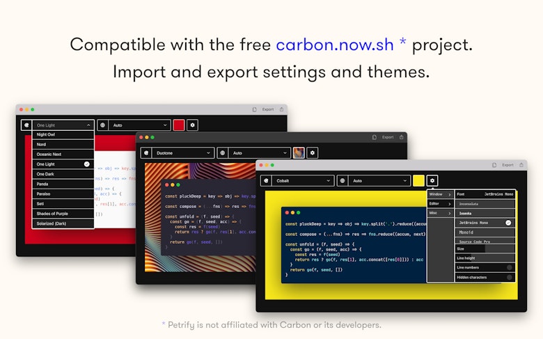 Compatible with the free carbon.now.sh project. Import and export settings and themes.