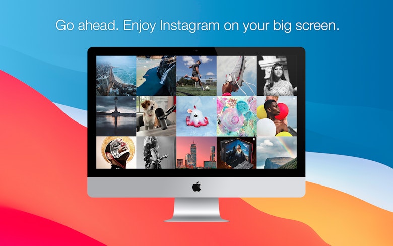 Go ahead. Enjoy Instagram on your big screen.