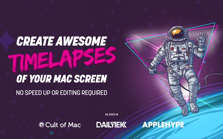 Create awesome timelapses of your Mac screen. No speed up or editing required