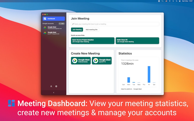Meeting Dashboard: View your meeting statistics, create new meetings & manage your accounts