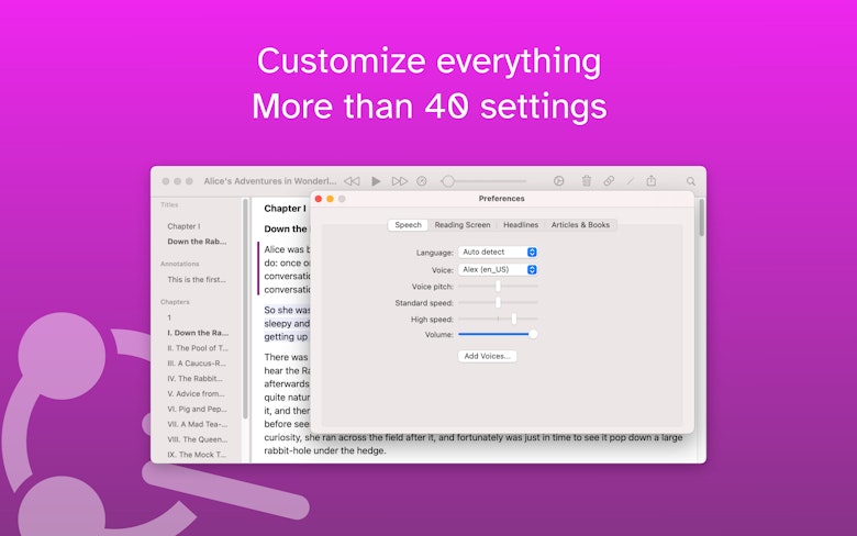 Customize everything. More than 40 settings