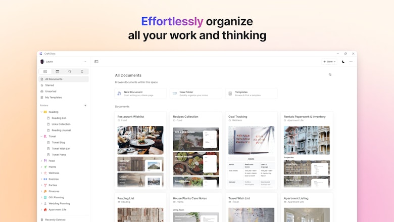 Effortlessly organize all your work and thinking