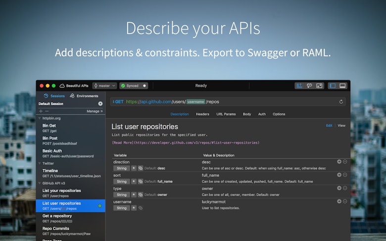 Describe your APIs. Add descriptions & constraints. Export to Swagger or RAML.